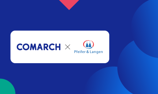 Pfeifer & Langen Polska S.A. chooses Comarch as KSeF solution provider