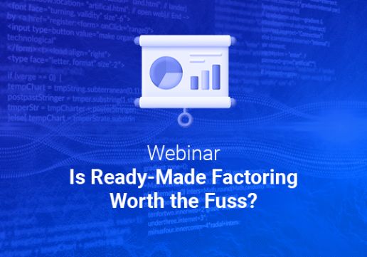 Is Ready-Made Factoring Worth the Fuss?